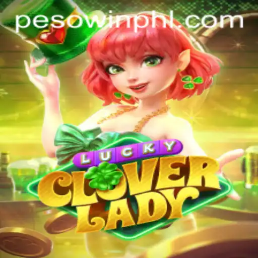 Discover the Thrilling World of LuckyCloverLady: An Exciting Adventure Powered by Pesowin